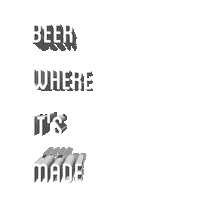Beer Where Its Made Sticker by Attic Brew co