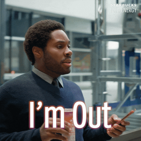 Roy Im Out GIF by Starbucks