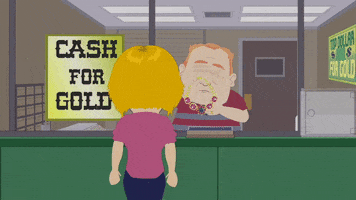 cash for gold appraisal GIF by South Park 