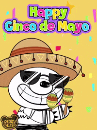 Celebrate Cinco De Mayo GIF by DeddyBears
