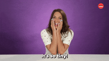 It's So Tiny!