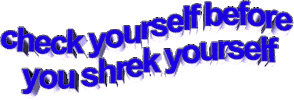 check yourself before you shrek yourself Sticker by AnimatedText