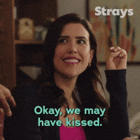 We May Have Kissed