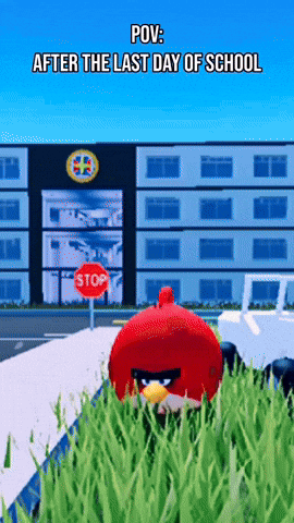 POV: After the Last Day at School 