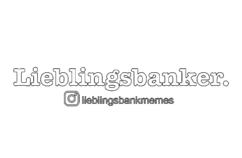 lieblingsbankmemes giphyupload lbm banker lieblingsbankmemes Sticker