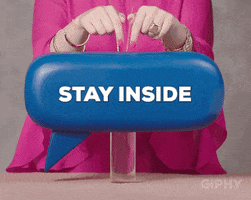 Quarantine Stay Inside GIF by GIPHY Cares