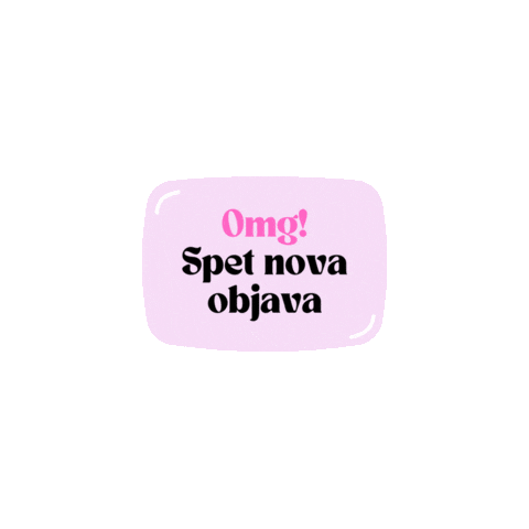 Nova Objava Omg Sticker by Peloko
