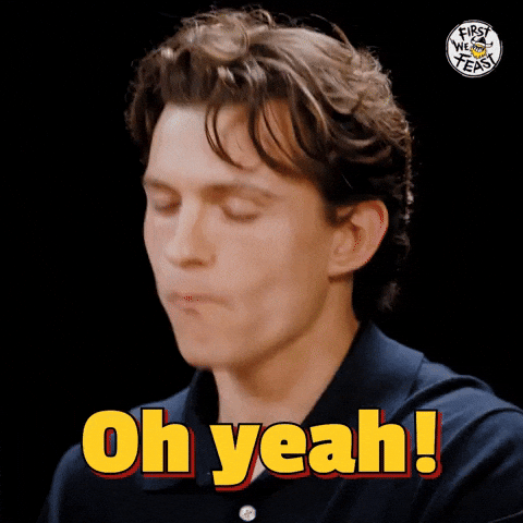 Oh Yeah Yes GIF by First We Feast