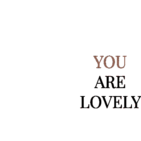 thelovelyhairclass giphyupload lovely you are lovely youarelovely Sticker