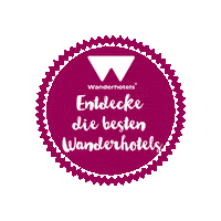 wanderhotels wanderhotels zeitfürneuewege Sticker