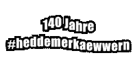 Heddemerkaewwern 140jahre klaaparis heddemerkaewwern 140 jahre heddemerkaewwern Sticker