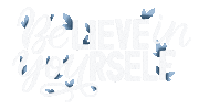 Believe In Yourself Sticker