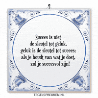 Succes Werken GIF by Tegelspreuken.nl