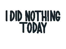 Today Nothing Sticker