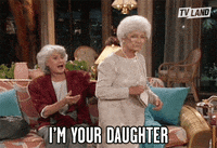 Golden Girls Mom GIF by TV Land