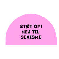 Nejtilsexisme Sticker by BYG DIN BUSINESS