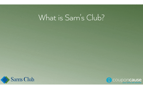 Sams Club Faq GIF by Coupon Cause