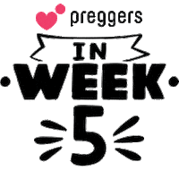Pregnancy Week 5 Sticker by Preggers