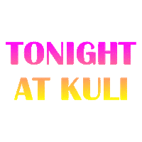 Tonightkuli Sticker by Kuli Alma