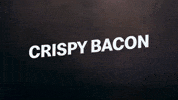 Hungry Bacon GIF by chuck studios