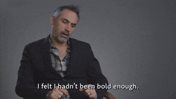 I Hadn't Been Bold Enough