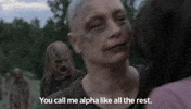 Call Me Alpha GIF by The Walking Dead