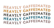 Tired Coffee Sticker by kynyoubelieveit