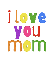 I Love You Mom Sticker