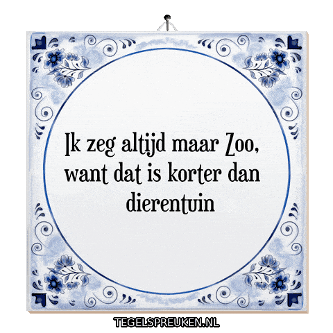 Zoo Spreuk Sticker by Tegelspreuken.nl