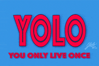You Only Live Once GIF by Yolo Rum
