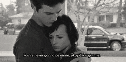 Youre Never Gonna Be Alone I Got You GIF