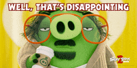 disappointed GIF by Angry Birds Movie
