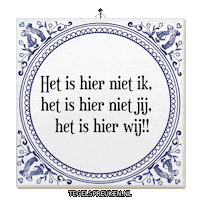 Nl Gezelligheid Sticker by Tegelspreuken.nl