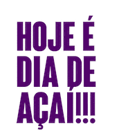 Dia Acai Sticker by SOS Açaí