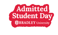 Admitted-Student-Day Sticker by Bradley University