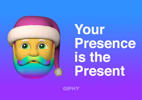 Your Presence is the Present