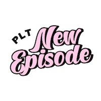 Podcast Episode Sticker by prettylittlething