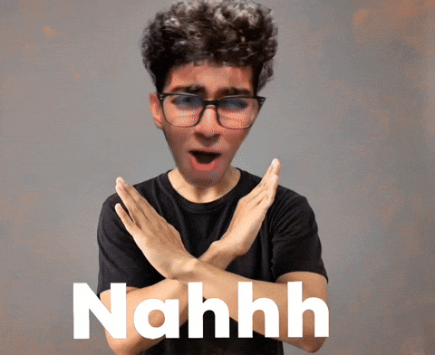 Nahhh GIF