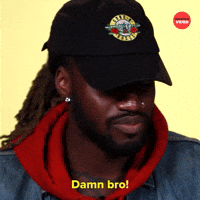 Damn Bro!