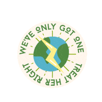 Sticker gif. Yellow lightning bolt over the planet Earth spins endlessly over a transparent background. Text, “We’ve only got one, treat her right.”