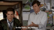 comedy central GIF by Workaholics