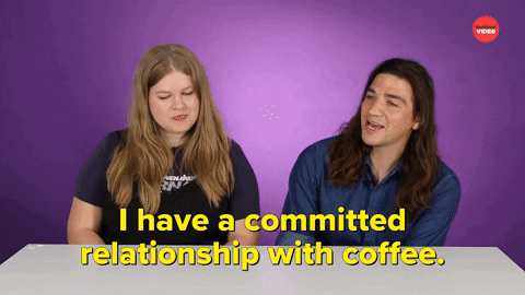Coffee Committed Relationship GIF by BuzzFeed