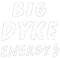 nontirakigle energy lesbian dyke nontidesign Sticker