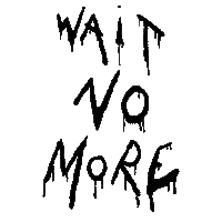Wait No More New Music Sticker by Warner Music Canada