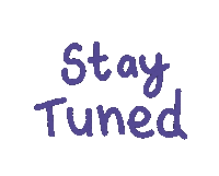 Stay Tuned Text Sticker
