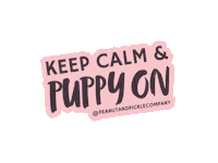Doggrooming Keep Calm And Sticker by Peanut and Pickle