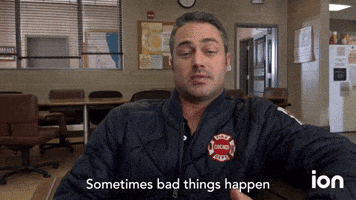 Sometimes Bad Things Happen To Good People