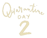 Day 2 Quarantine Sticker
