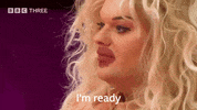 Im Ready Drag Race GIF by BBC Three
