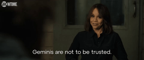 Geminis Are Not To Be Trusted